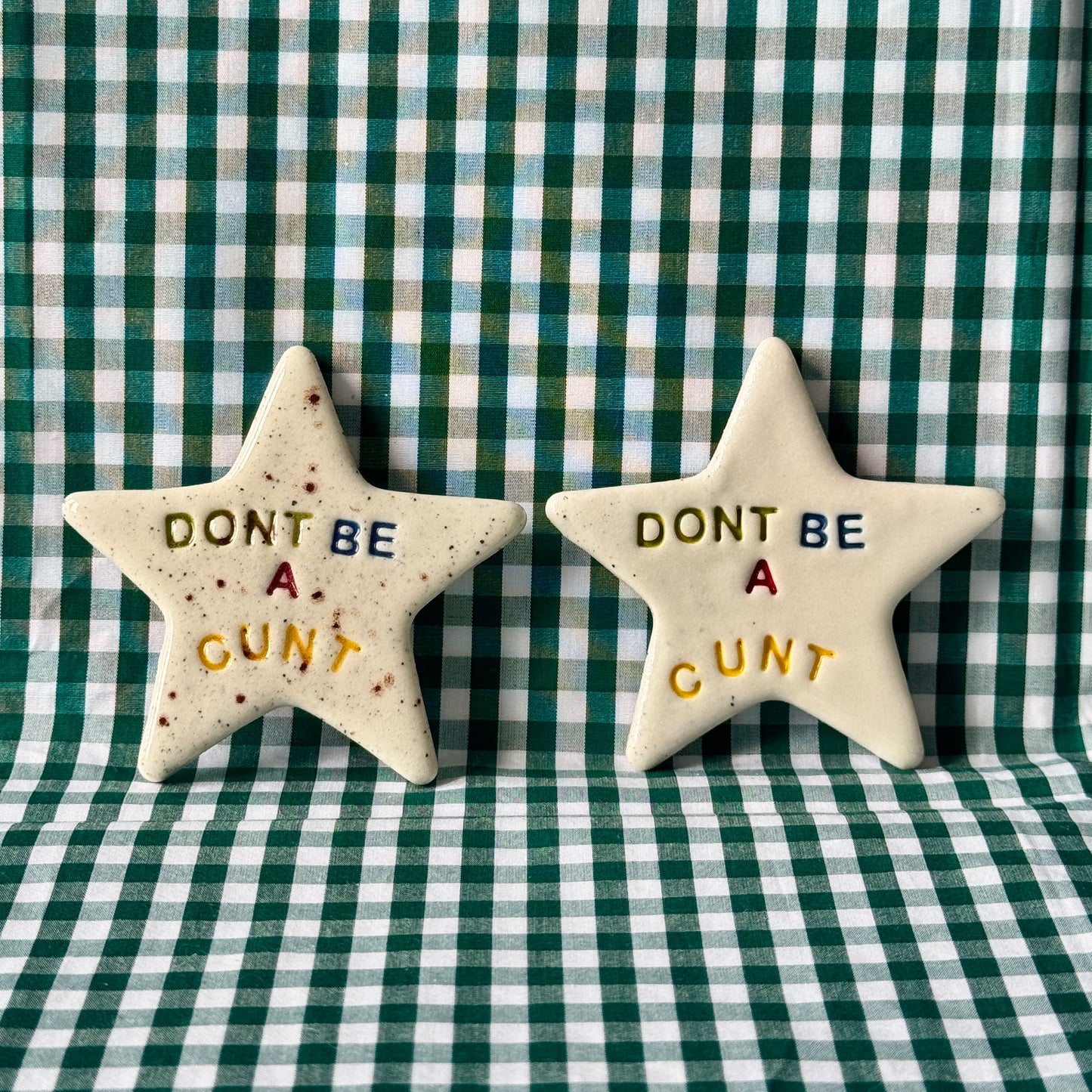 Don't Be A Cunt - Star Magnet