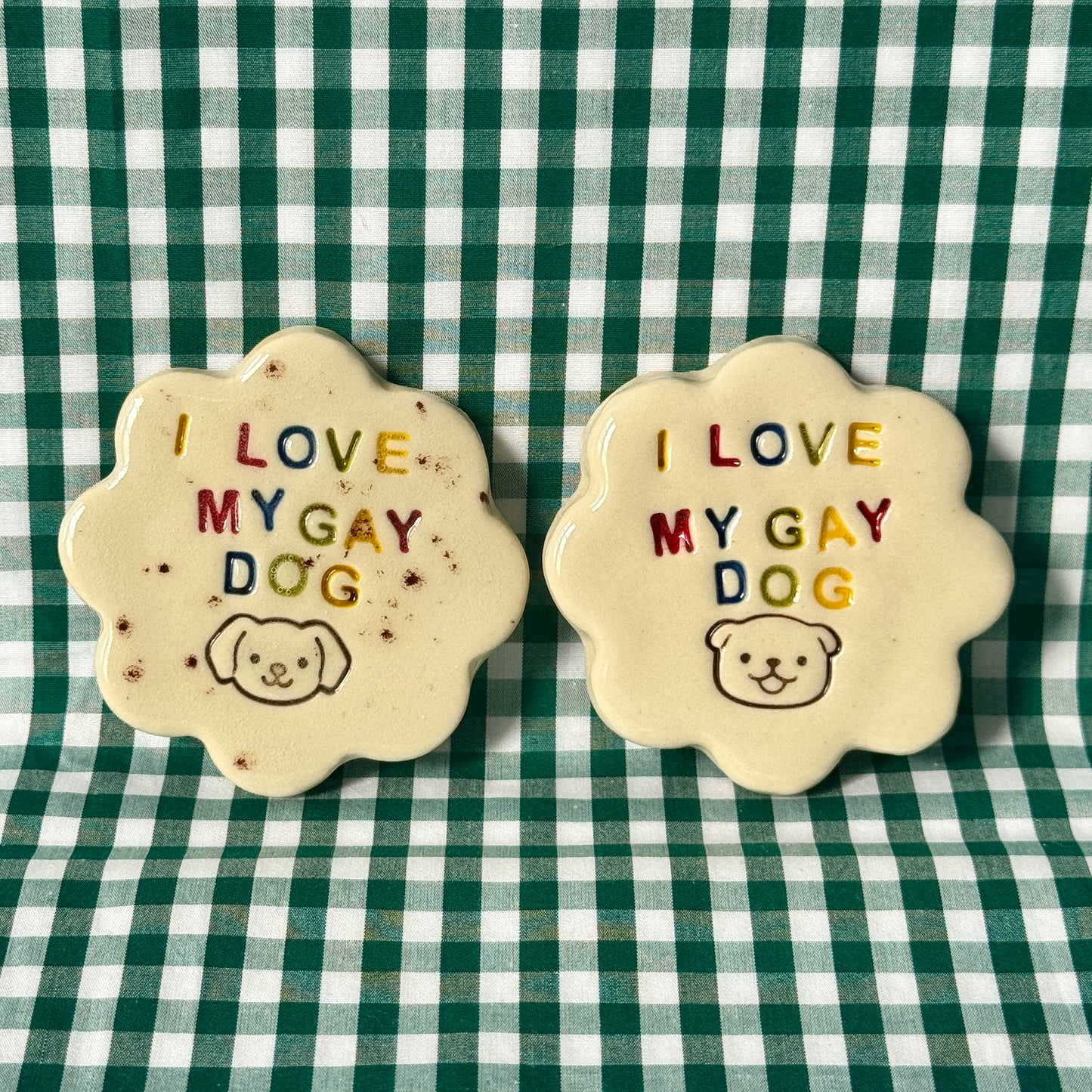 I love my gay dog - Magnet
