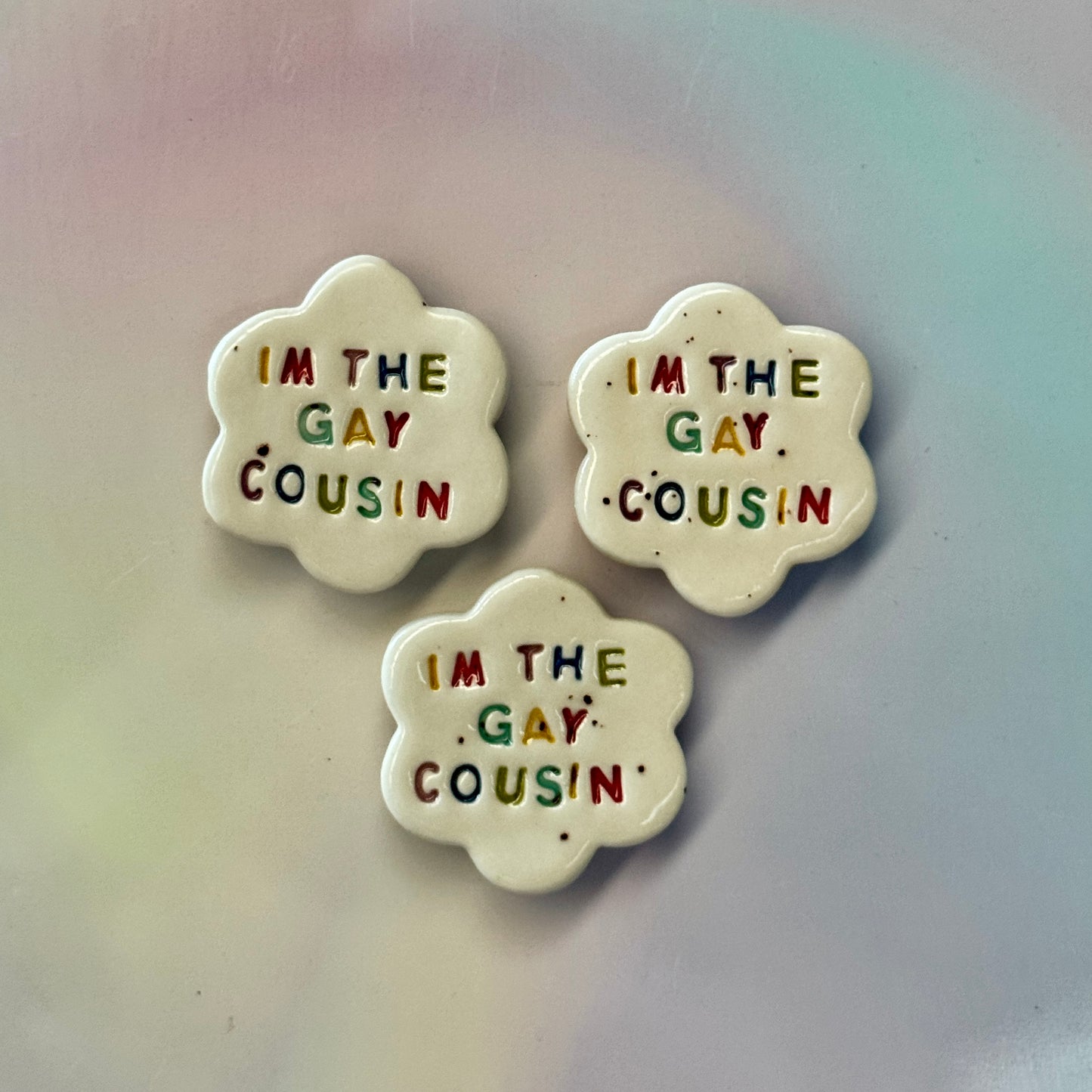 I'm The Gay Cousin Magnet