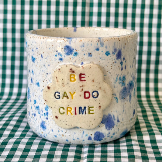 Be Gay Do Crime Cup