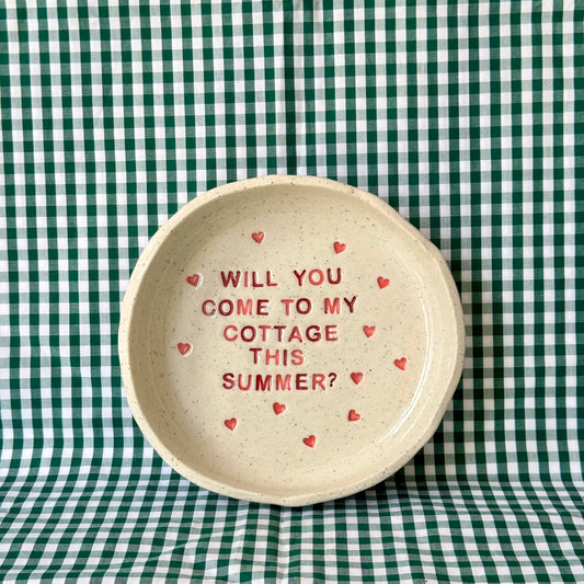 Will you come to my Cottage this summer? - Small Plate