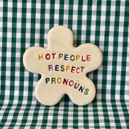 Hot People Respect Pronouns - Magnet