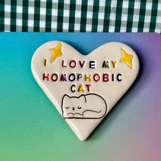 I Love my Homophobic Cat - Heart Magnet