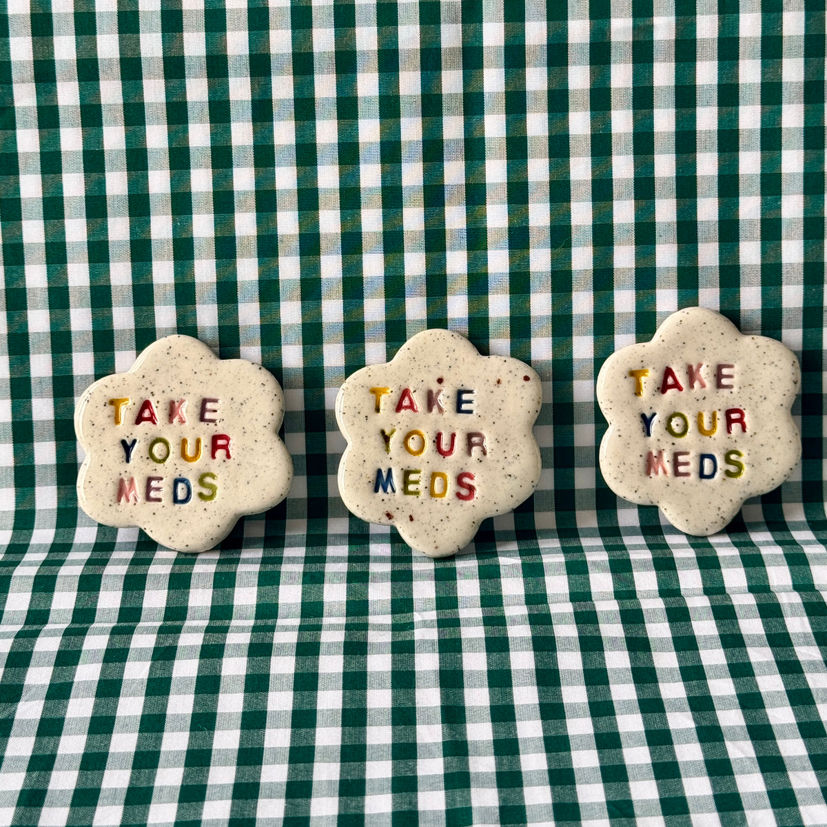 Take Your Meds - Flower Magnet