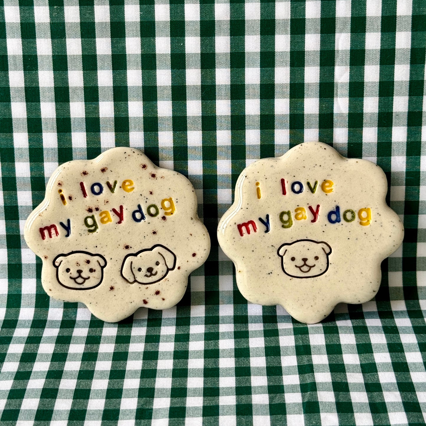 I love my gay dog - Magnet