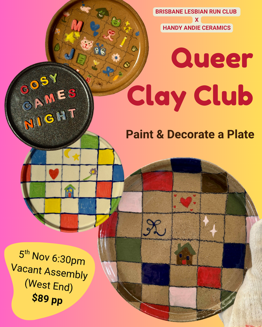 Queer Clay Club - Plate Decorating Workshop - with Brisbane Lesbian Run Club