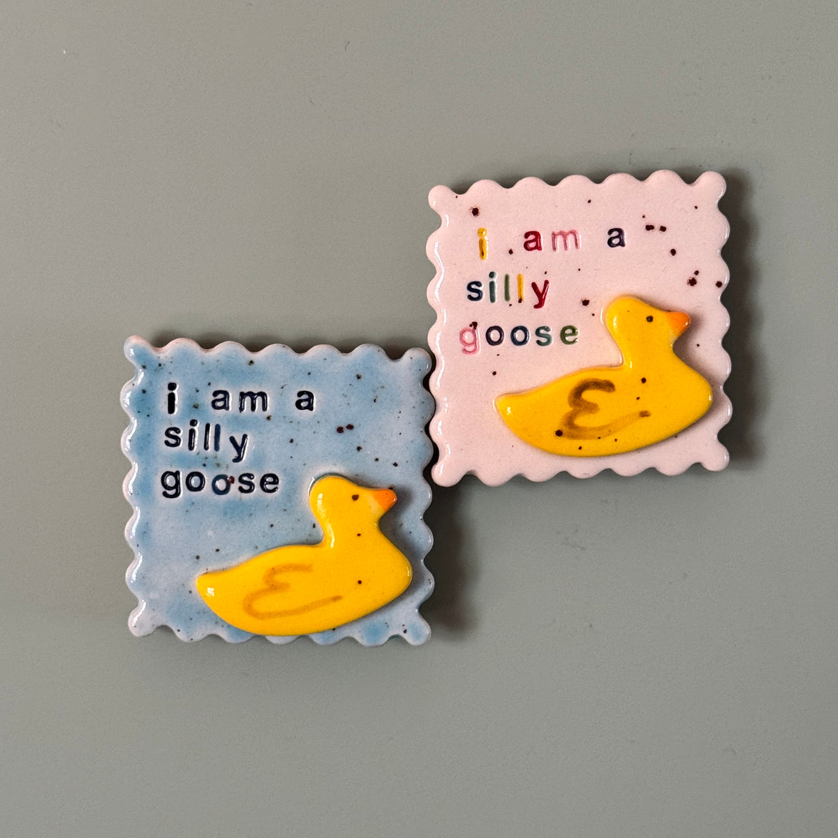 I am a Silly Goose - Magnet