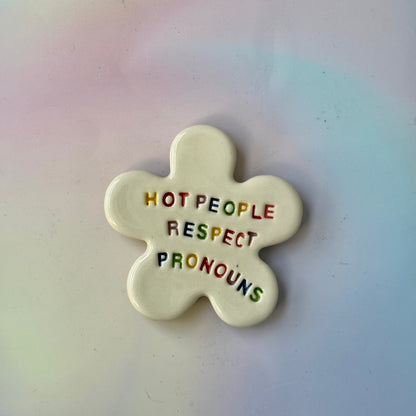 Hot People Respect Pronouns - Magnet