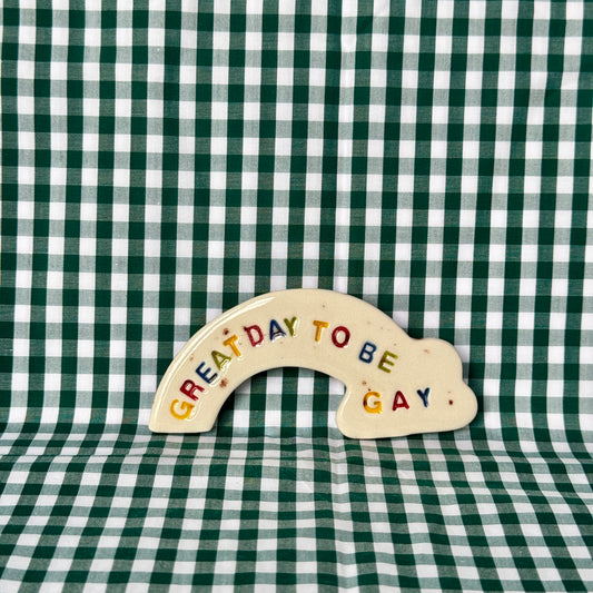 Great Day To Be Gay - Rainbow - Magnet