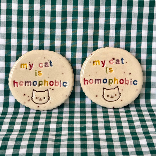My cat is homophobic - Magnet