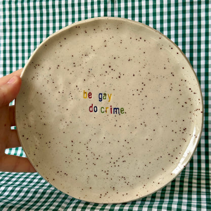 Be Gay Do Crime Plate