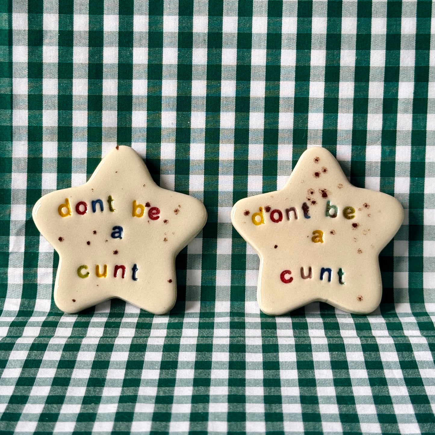 Don't Be A Cunt - Star Magnet