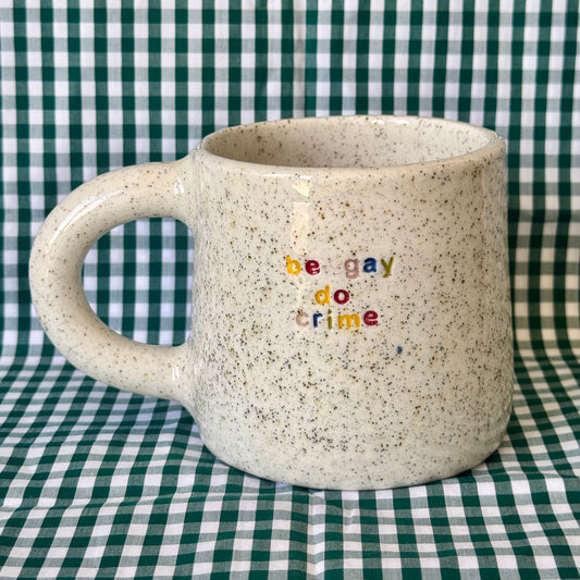 Be Gay Do Crime - Mug Speckled