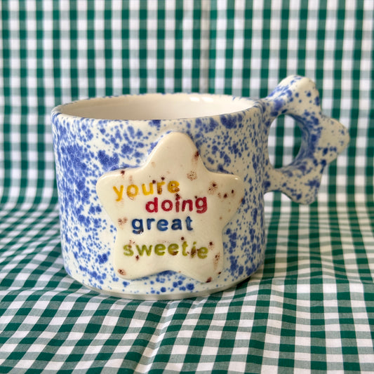 Star Mug - you’re doing great sweetie!