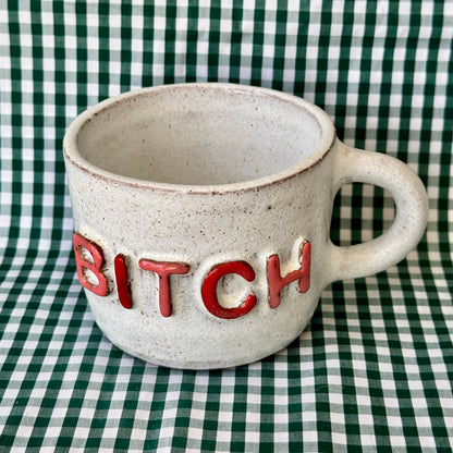 Bitch Mug